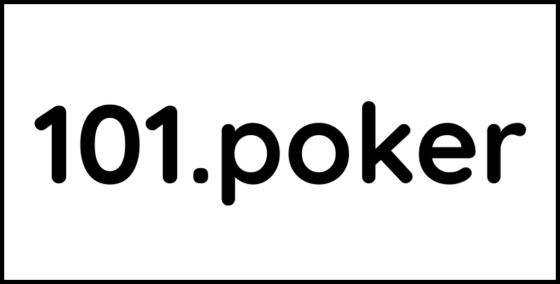 101.poker