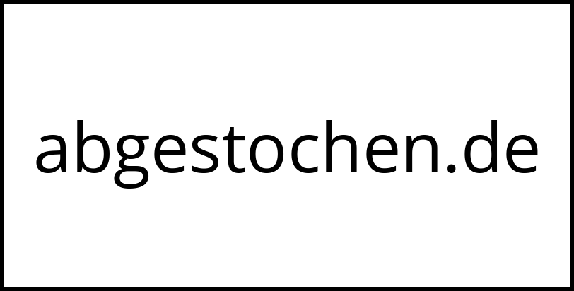 abgestochen.de