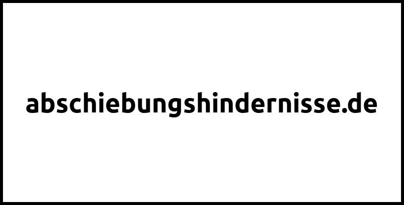 abschiebungshindernisse.de