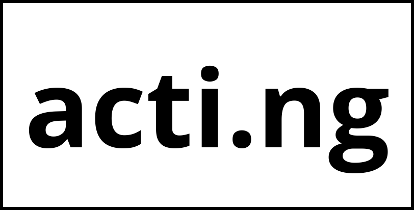 acti.ng