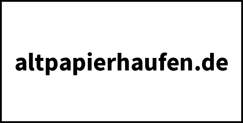 altpapierhaufen.de