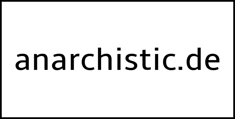anarchistic.de