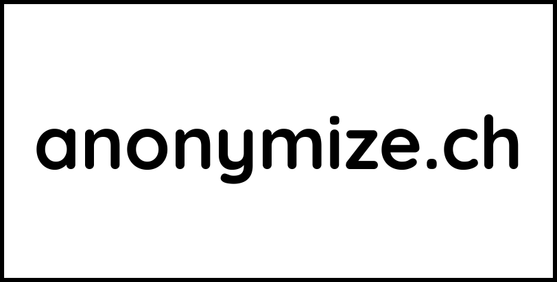 anonymize.ch