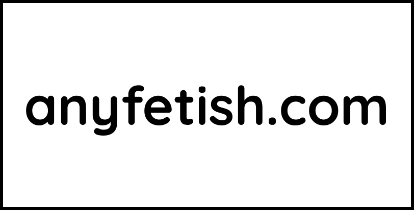 anyfetish.com