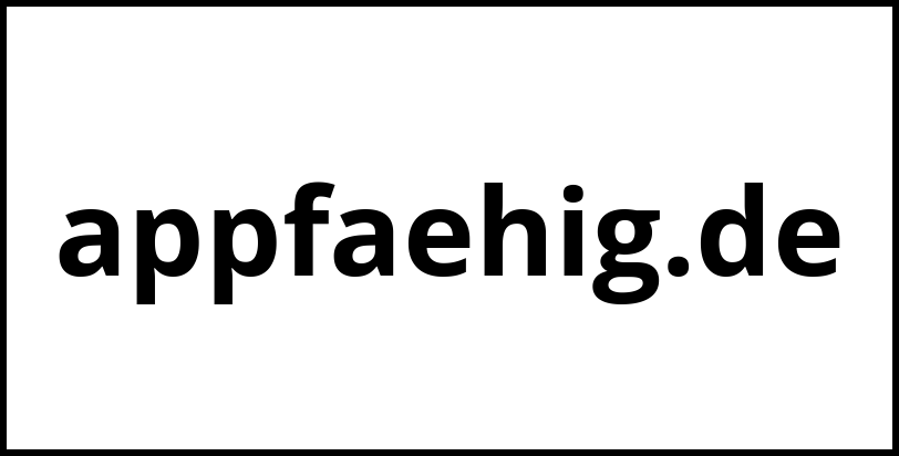 appfaehig.de