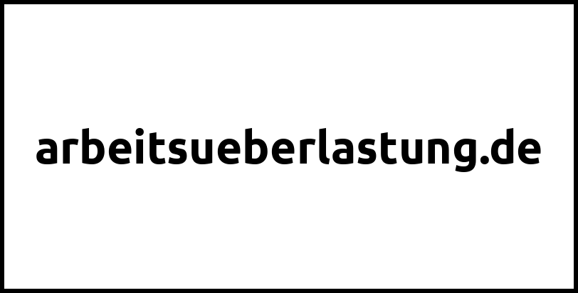 arbeitsueberlastung.de