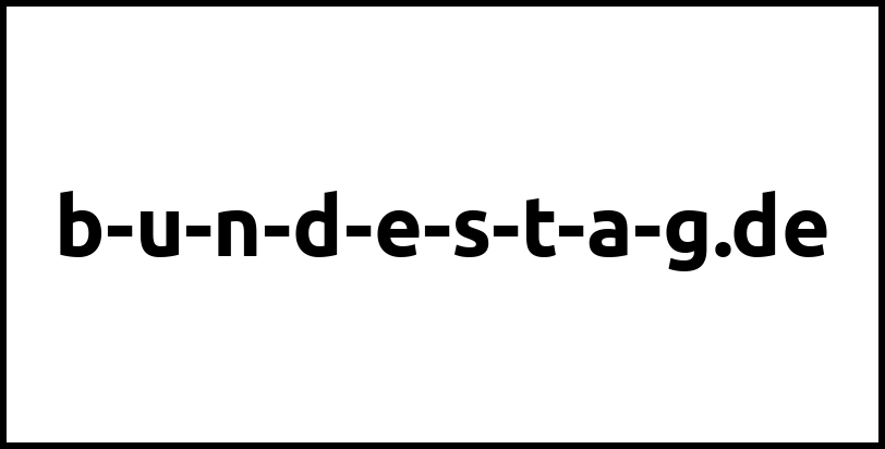 b-u-n-d-e-s-t-a-g.de