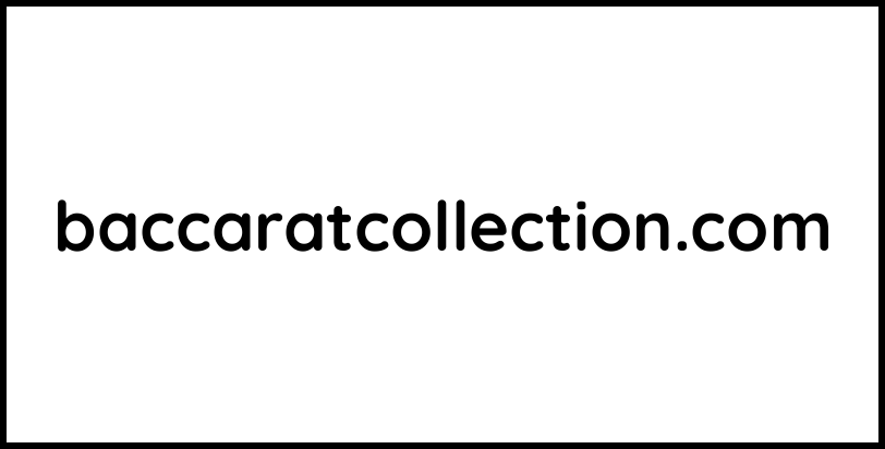 baccaratcollection.com