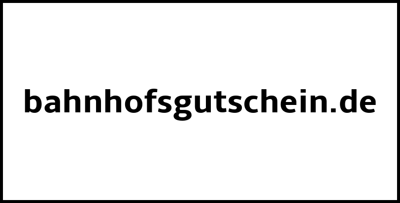 bahnhofsgutschein.de