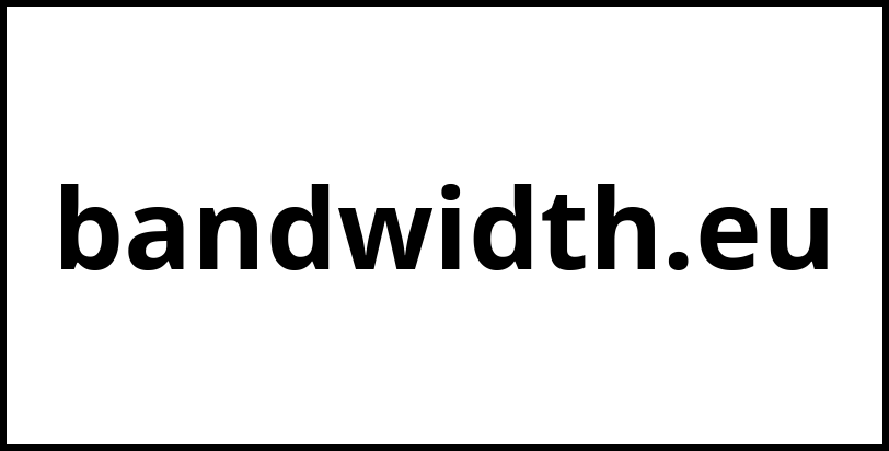 bandwidth.eu