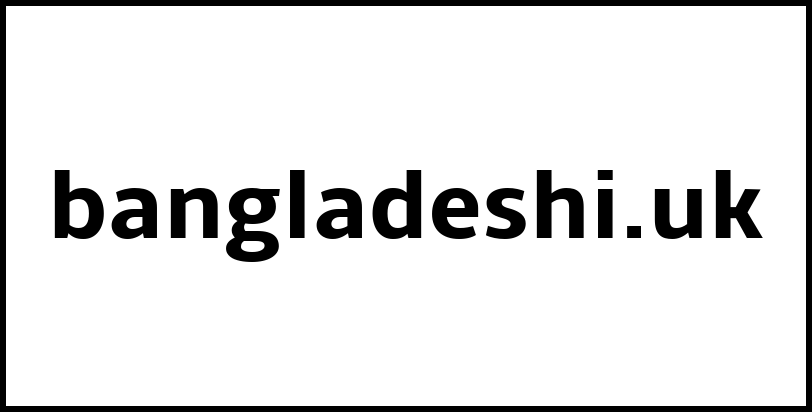 bangladeshi.uk