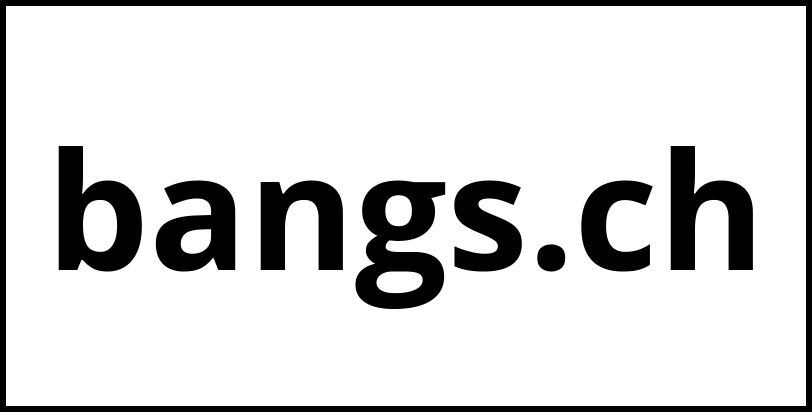 bangs.ch