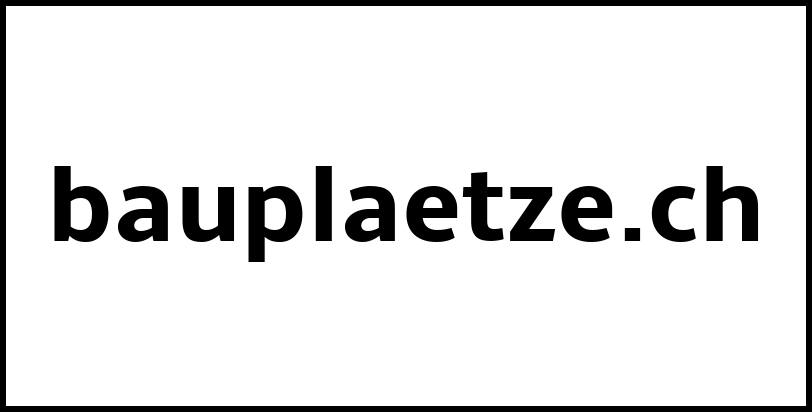 bauplaetze.ch