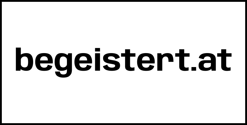 begeistert.at