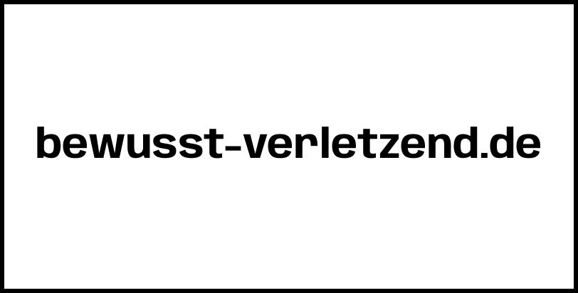 bewusst-verletzend.de