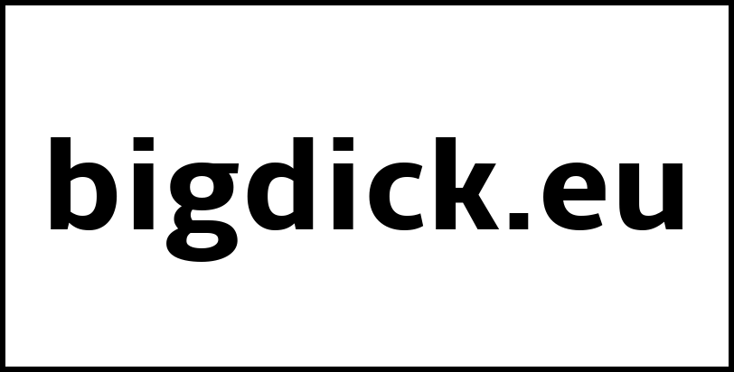 bigdick.eu