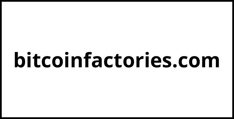 bitcoinfactories.com