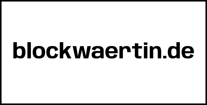 blockwaertin.de