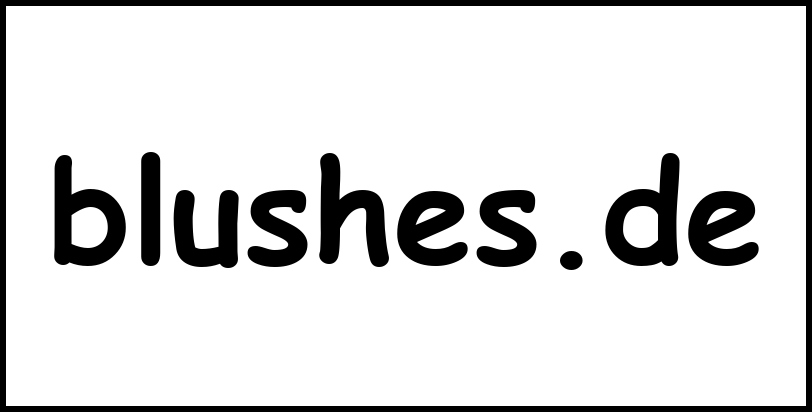 blushes.de