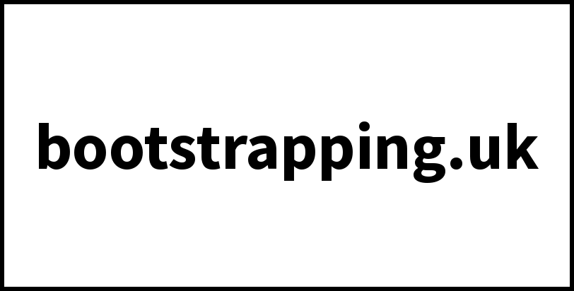 bootstrapping.uk