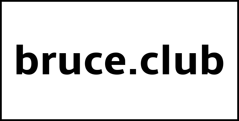 bruce.club