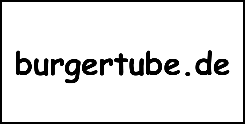 burgertube.de