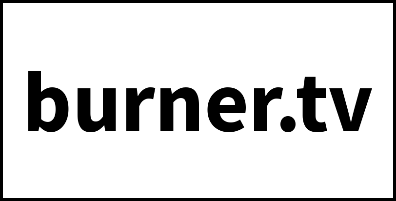 burner.tv