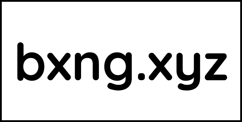 bxng.xyz