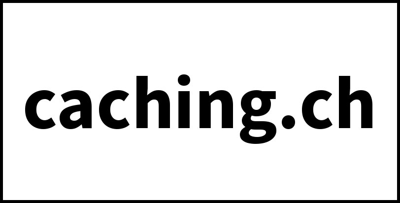 caching.ch