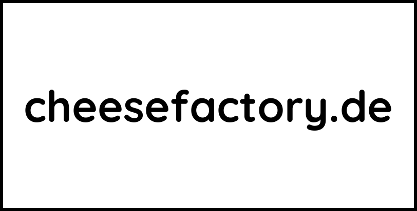 cheesefactory.de