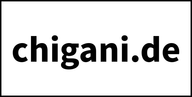 chigani.de