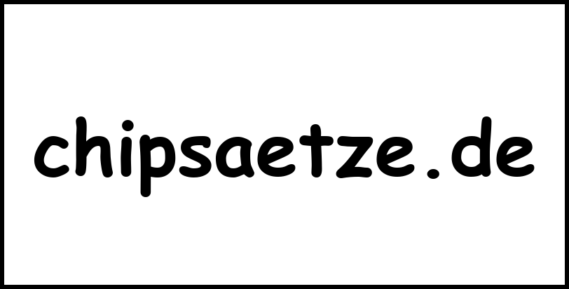 chipsaetze.de
