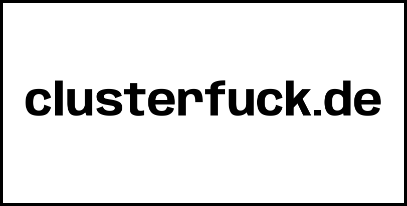 clusterfuck.de