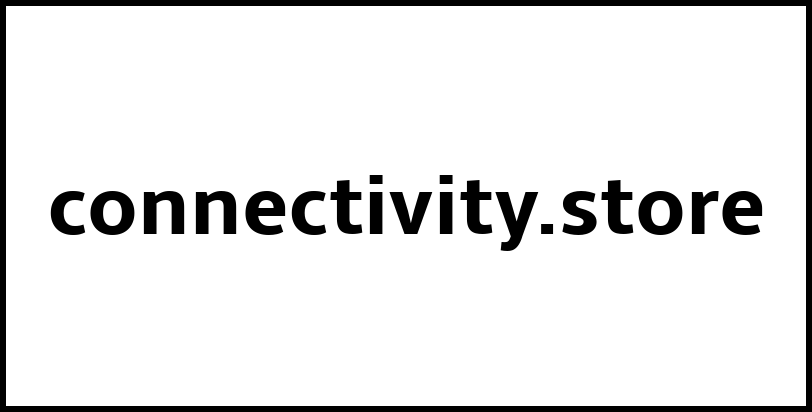 connectivity.store