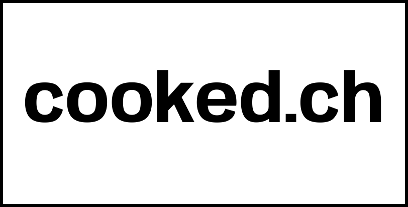 cooked.ch