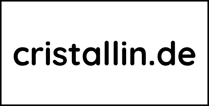cristallin.de