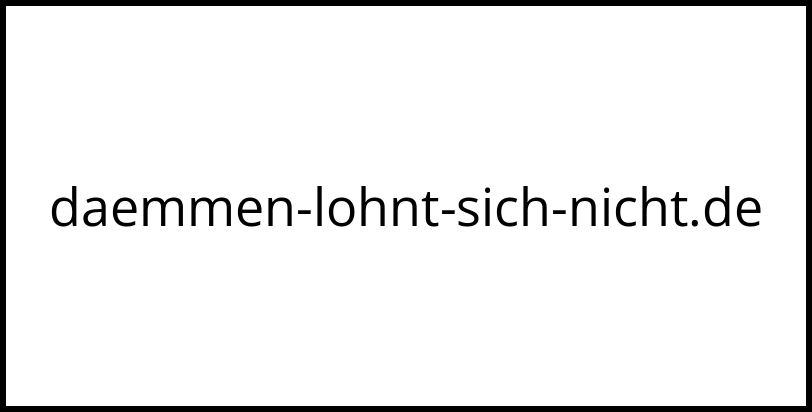 daemmen-lohnt-sich-nicht.de