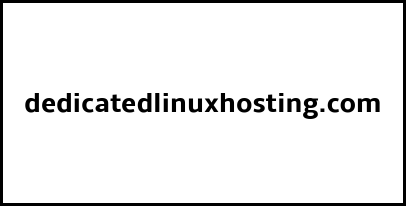 dedicatedlinuxhosting.com