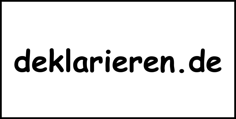 deklarieren.de