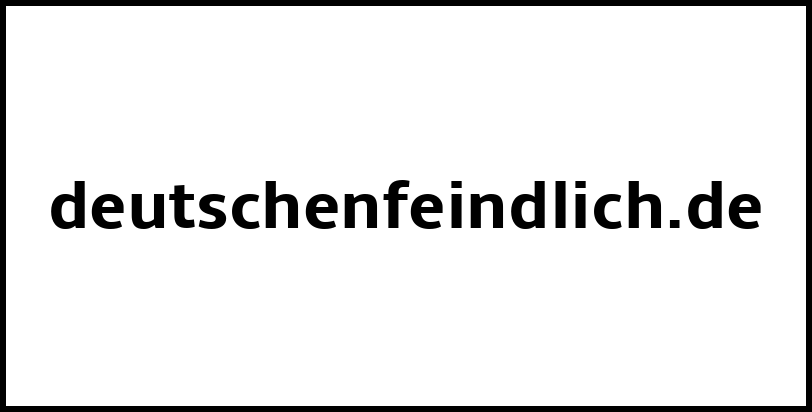 deutschenfeindlich.de