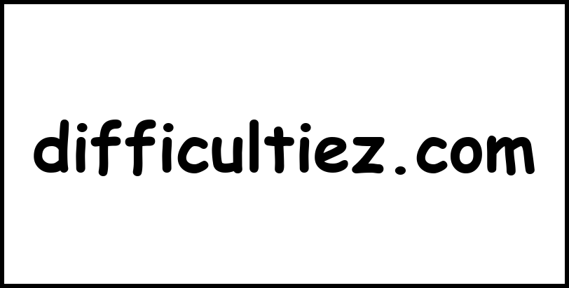 difficultiez.com