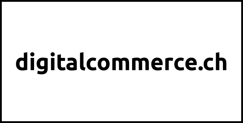 digitalcommerce.ch