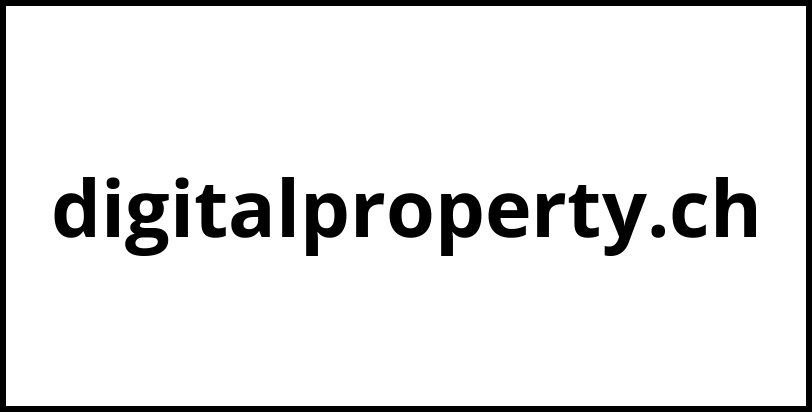 digitalproperty.ch