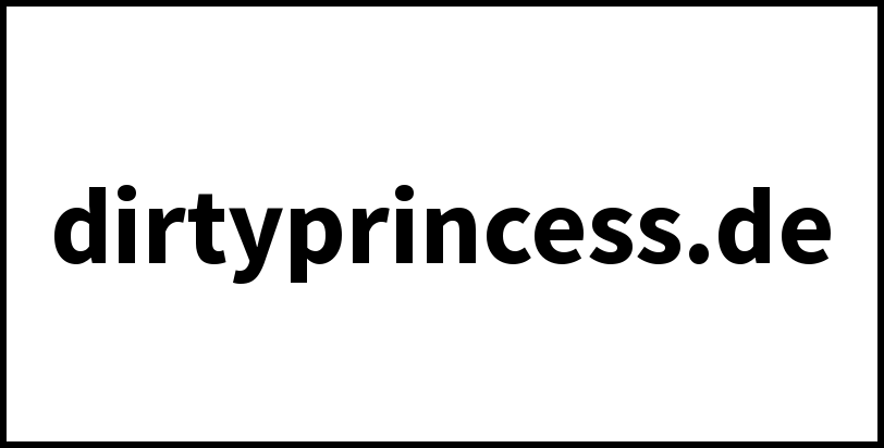 dirtyprincess.de