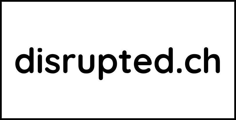 disrupted.ch