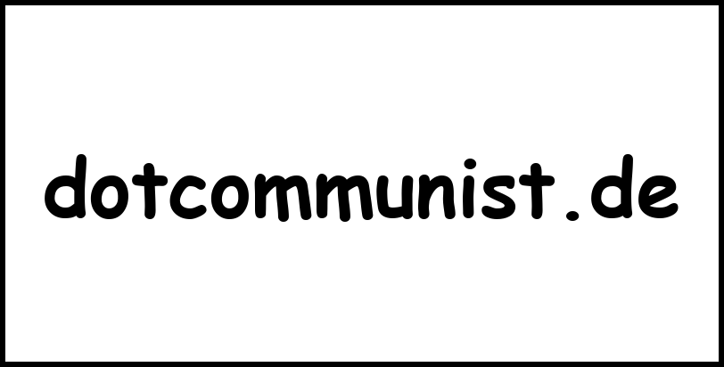 dotcommunist.de