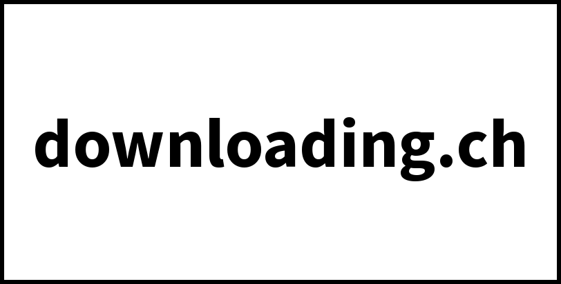 downloading.ch