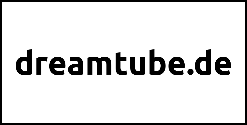 dreamtube.de