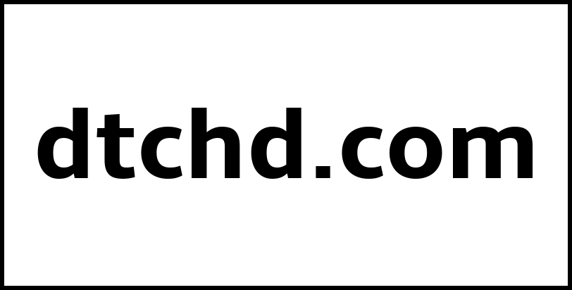 dtchd.com