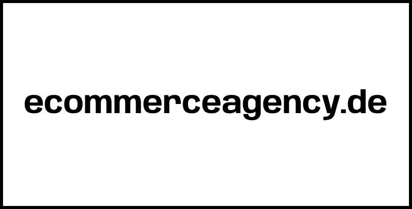 ecommerceagency.de